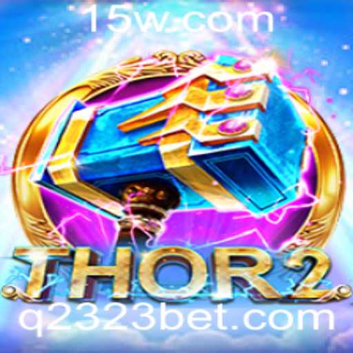 Descubra o Novo Jogo Thor2 e Sua Integração com 2323bet